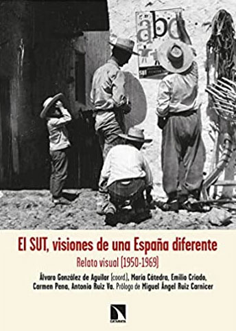 'Visiones de una España diferente. Relato Visual (1950-1969)'
