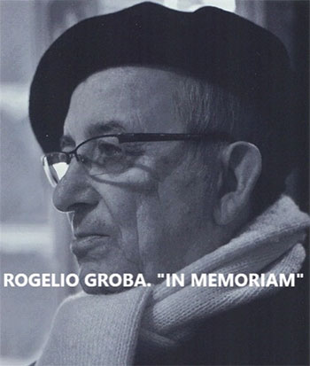 Rogelio Groba 'In Memoriam'
