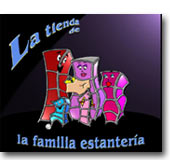 LA TIENDA DE LA FAMILIA ESTANTERIA