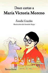 Doce cartas a María Victoria Moreno