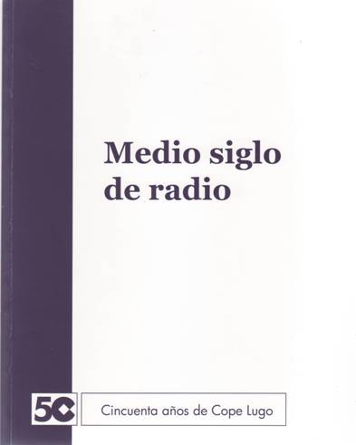 Radio Popular de Lugo: 50 anos
