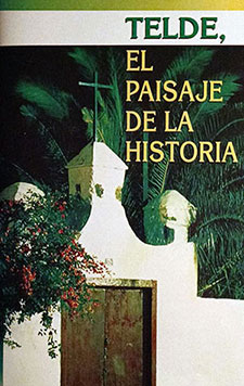 Telde. El paisaje de la historia 