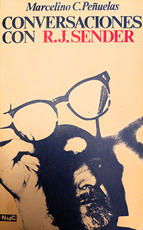 Conversaciones con Ramón J. Sender 	 