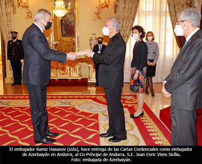 El Embajador de Azerbaiyán en España Ramiz Hasanov entrega las Cartas Credenciales al Jefe de Estado de Andorra