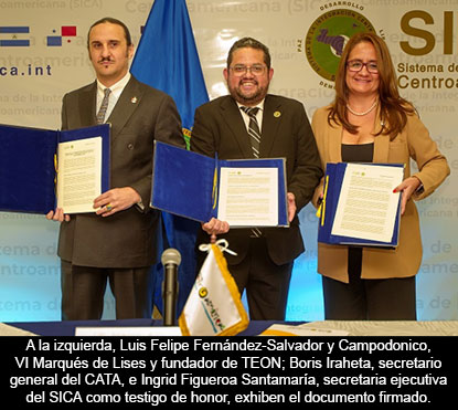 Centroamérica y TEON (The Embassy of Nature) firma un acuerdo que busca generar 'orgullo y riqueza regional'