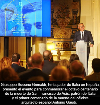 'San Francisco de Asís, patrón de Italia  y Antonio Gaudí, célebre arquitecto español' fueron recordados por la embajada de Italia en España