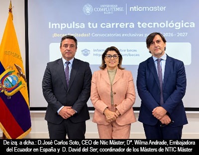 La Embajada del Ecuador en España y Ntic Máster impulsan becas de posgrados tecnológicos para ecuatorianos en España y territorio nacional