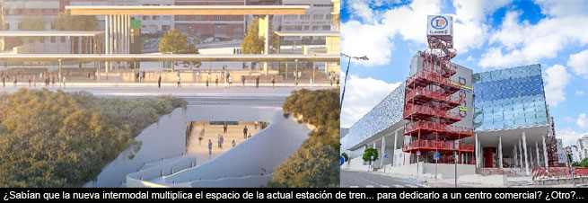 La Intermodal como pelotazo (II): Tres torres de pisos y un centro comercial son el objetivo