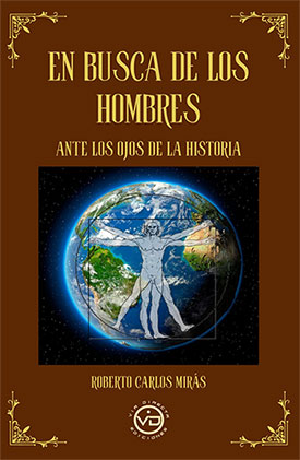 En busca de los Hombres ante los ojos de la historia