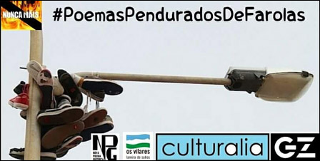 III Edición de #PoemasPenduradosDeFarolas/LUMES NUNCA MÁIS!!
