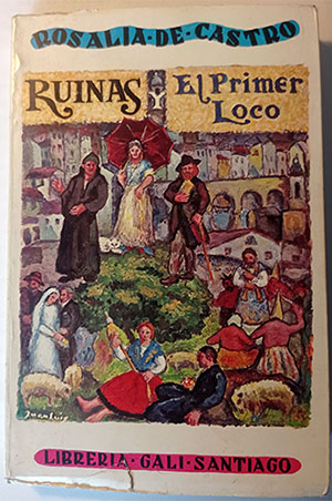 'Ruinas': Novela de Rosalía de Castro (1)