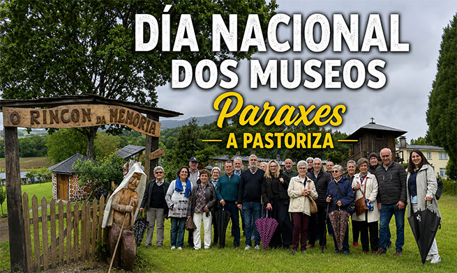Día Internacional dos Museos 2026: A memoria do rural non se apaga
