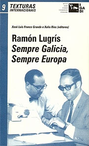 Ramón Lugrís, galego europeísta