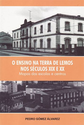 O ensino na Terra de Lemos, unha grande historia